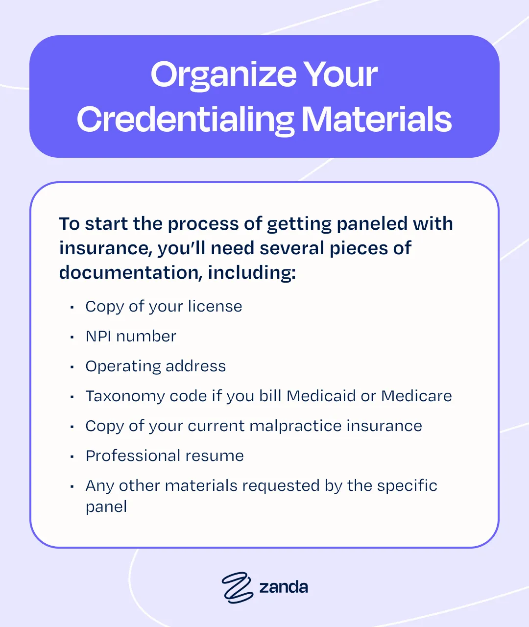 Organize your credentialing materials