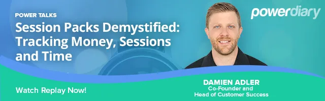 Power Talks webinar: Session Packs Demystified – Tracking Money, Sessions and Time, hosted by Damien Adler