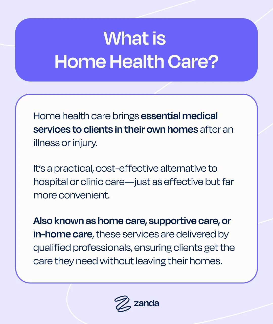What is home health care