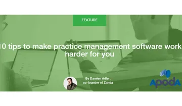 STRIDE magazine feature preview: 10 tips to make practice management software work harder for you