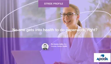 STRIDE magazine feature preview: No one gets into health to do paperwork, right?