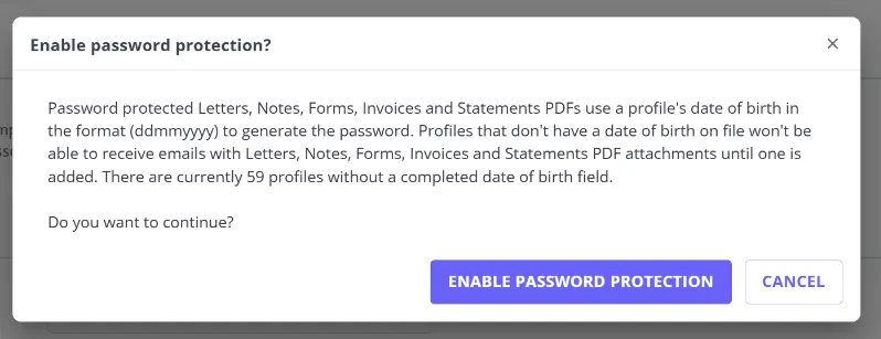 The confirmation dialog shown when enabling password protection, warning how many client profiles are currently missing a date of birth.